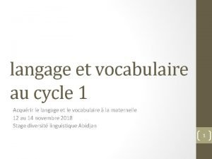 langage et vocabulaire au cycle 1 Acqurir le