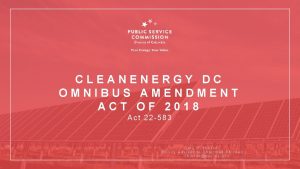 Cleanenergy dc omnibus act Cleanenergy dc omnibus act