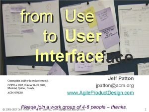 from Use to User Interface Collaboratively designing and