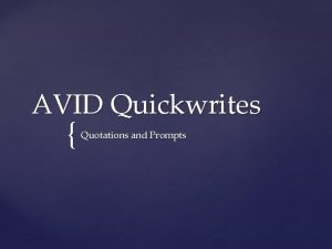 Avid quick write