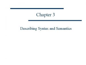 Describing syntax and semantics