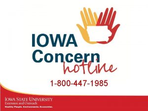 Iowa concern hotline