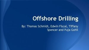 Offshore drilling