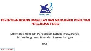 PENENTUAN BIDANG UNGGULAN DAN MANAJEMEN PENELITIAN PERGURUAN TINGGI