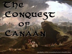 The Conquest of Canaan John Martin Joshua Commanding