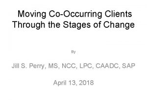 Moving CoOccurring Clients Through the Stages of Change