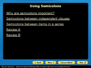 Why are semicolons important