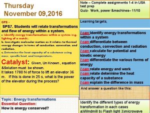 Thursday November 09 2016 GPS Note Complete assignments