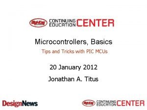 Microcontroller tips