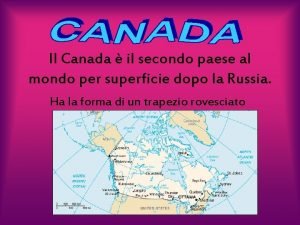 Il Canada il secondo paese al mondo per