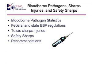 Bloodborne Pathogens Sharps Injuries and Safety Sharps Bloodborne