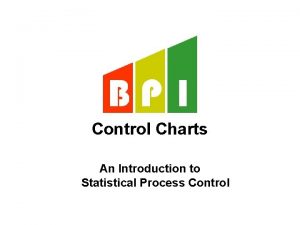 Control Charts An Introduction to Statistical Process Control