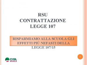 RSU CONTRATTAZIONE LEGGE 107 RISPARMIAMO ALLA SCUOLA GLI