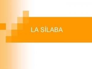 Estructura de la silaba