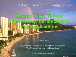 ALevel Geography Seminar Central Place Theory Theory its