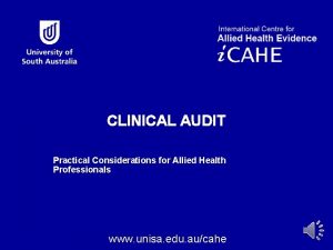 CLINICAL AUDIT Practical Considerations for Allied Health Professionals