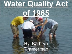 Water quality act of 1965 Water quality act of 1965