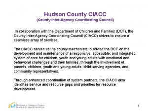 Hudson County CIACC County InterAgency Coordinating Council In
