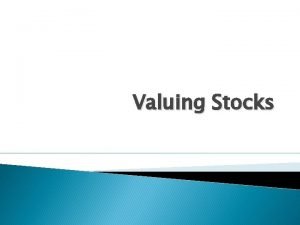Valuing Stocks Example 3 M is expected to