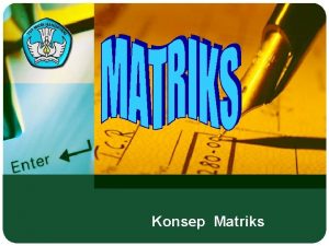 Konsep matriks