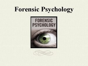Forensic Psychology History of Forensic Psychology American psychologists