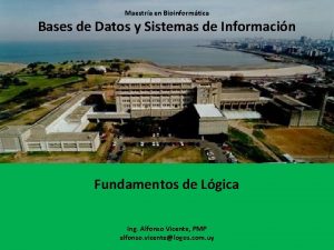 Maestra en Bioinformtica Bases de Datos y Sistemas