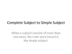 Complete subject vs simple subject