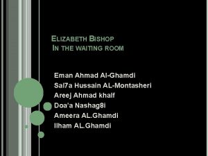 Bishop in the waiting room