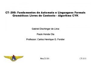 CT 200 Fundamentos de Automata e Linguagens Formais