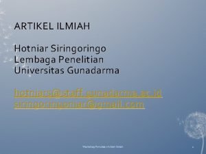 ARTIKEL ILMIAH Hotniar Siringo Lembaga Penelitian Universitas Gunadarma