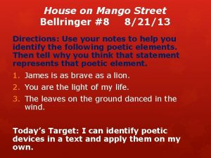 House on Mango Street Bellringer 8 82113 Directions