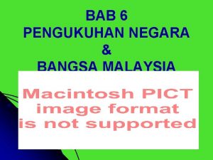 Pengukuhan negara dan bangsa malaysia