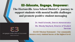 E 3 Educate Engage Empower The Hortonville Area