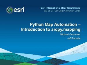 Esri International User Conference July 23 27 San