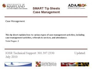 INSTITUTE FOR GOVERNMENTAL SERVICE RESEARCH SMART Tip Sheets