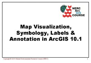 Map Visualization Symbology Labels Annotation in Arc GIS
