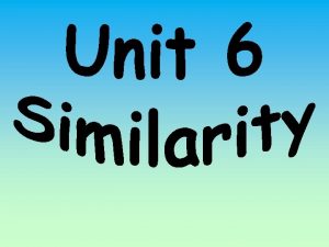 Unit Goals 1 Solve proportions and simplify ratios