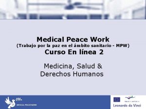 Medical Peace Work Trabajo por la paz en