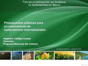 Foro por un presupuesto que fortalezca La Sustentabilidad