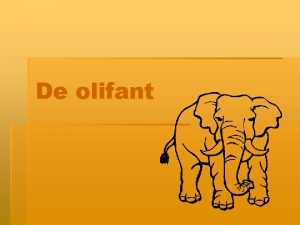 De olifant Verschillende soorten Aziatische olifant Kleiner dan