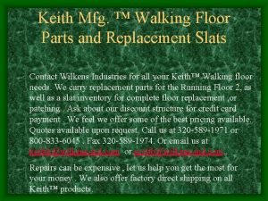 Keith Mfg Walking Floor Parts and Replacement Slats