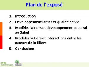 Plan de lexpos 1 Introduction 2 Dveloppement laitier