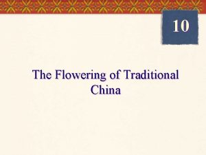 10 The Flowering of Traditional China China after