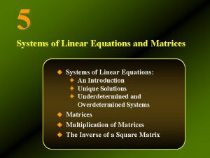 5 Systems of Linear Equations and Matrices u