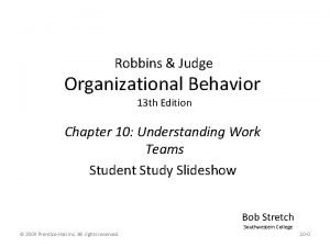 Robbins Judge Organizational Behavior 13 th Edition Chapter