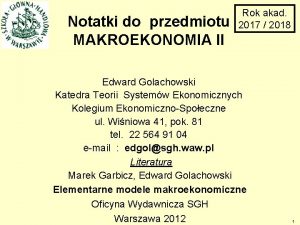 Notatki do przedmiotu MAKROEKONOMIA II Rok akad 2017