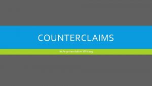 Counterclaim in an argumentative essay