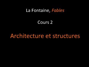 Structure des fables de la fontaine