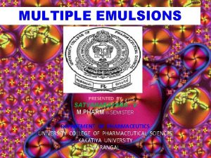 Multiple emulsion definition