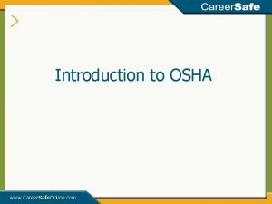 Introduction of osha